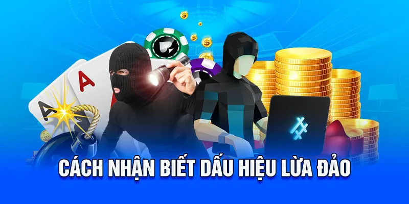 Cách nhận biết dấu hiệu lừa đảo của nhóm kéo Baccarat