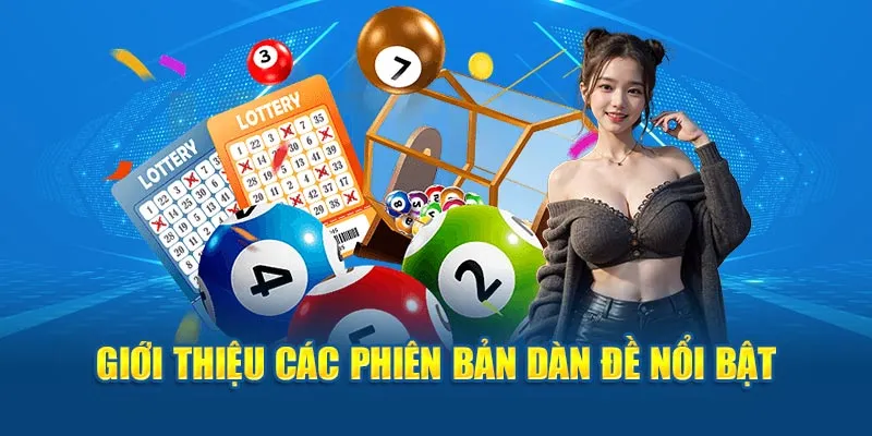 Giới thiệu các phiên bản dàn đề nổi bật