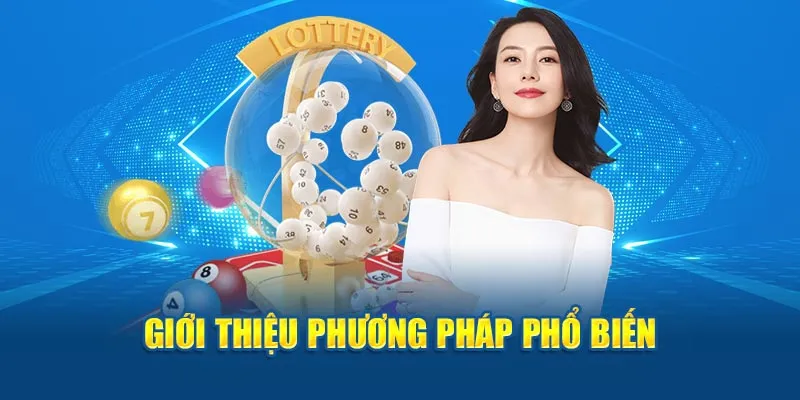 Giới thiệu phương pháp tạo dàn đề 20 số phổ biến