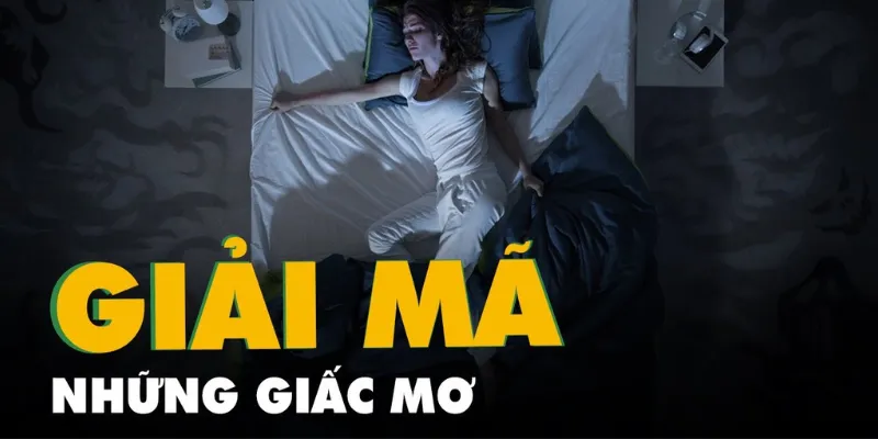 Lý do chúng ta cần giải mã những giấc mộng