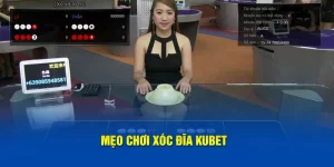 mẹo chơi xóc đĩa KUBET