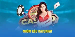 nhóm kéo Baccarat