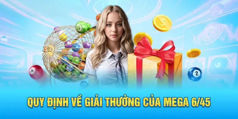 Chi tiết cơ cấu giải thưởng theo từng bậc trong Mega 6/45